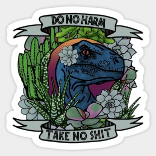 Do No Harm Take No Shit Dino Sticker